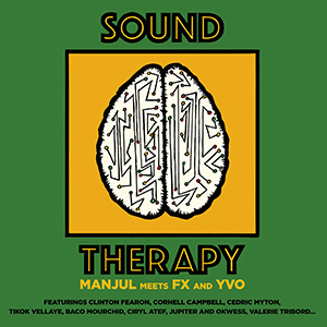Manjul meets FX and Yvo - Sound Therapy (Baco Records)