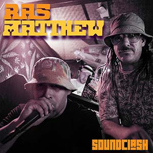 Ras Matthew - Sound Clash EP (Rebel Sound Records)