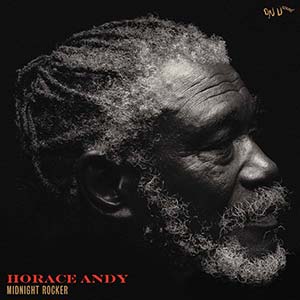 Horace Andy - Midnight Rocker (On-U Sound)