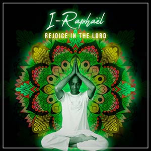 I-Raphaël - Rejoice In The Lord (Madrigal Musique)
