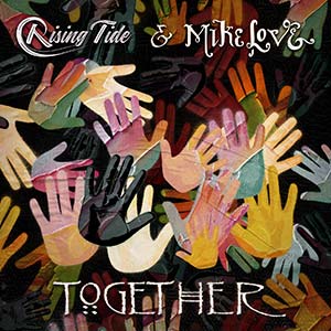 Rising Tide & Mike Love - Together EP (Eigen Beheer)