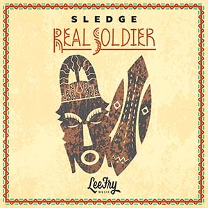 Sledge - Real Soldier EP (Lee Fry Music)