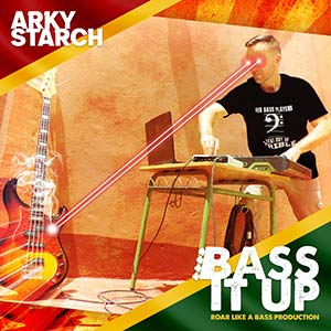 Arky Starch - Bass It Up (Eigen Beheer)