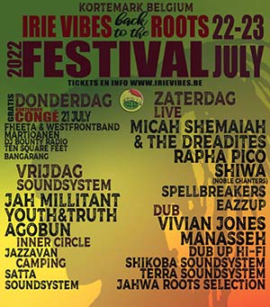 Irie Vibes 2022: Back To The Roots (and to Micah Shemaiah & Vivian Jones)