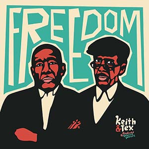Keith & Tex - Freedom (Liquidator Music)