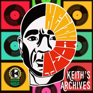 Keith Rowe - Keith's Archives + Various Artists - They All Sing Reggae (Kebar Music/Rebel Sound Records)