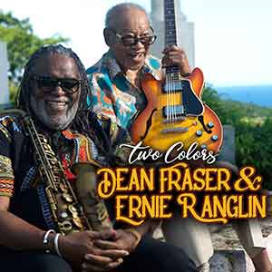 Dean Fraser & Ernie Ranglin - Two Colors (Tad's Record)