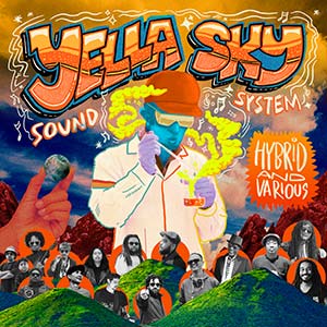 Yella Sky Sound System - Hybrid And Various (Langit Kuning Records)
