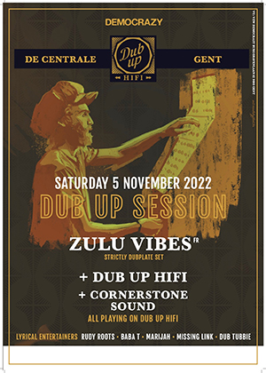Alweer een uitverkochte Dub-Up Session met Zulu Vibes in De Centrale
