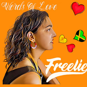 Freelie - Words Of Love EP (Eigen Beheer)