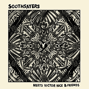 Soothsayers - Soothsayers meets Victor Rice & Friends + Soothsayers meets Victor Rice & Friends in Dub (Red Earth Music)