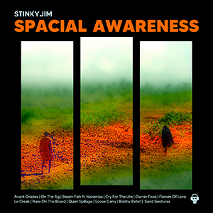 Stinky Jim - Spacial Awareness (Round Trip Mars)