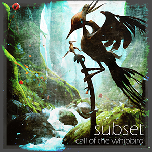 Subset - Call Of The Whipbird EP (Dubmission Records)