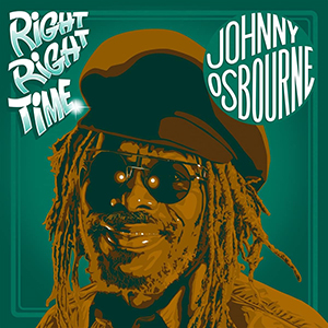 Johnny Osbourne - Right Right Time (Baco Records)