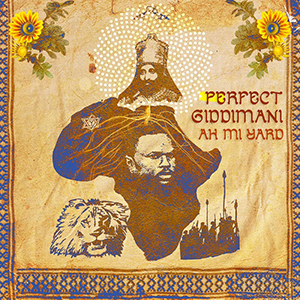 Perfect Giddimani - Ah Mi Yard (I Grade Records)