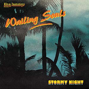 Wailing Souls - Stormy Night + Cultural Roots - Running Back To Me (Greensleeves)