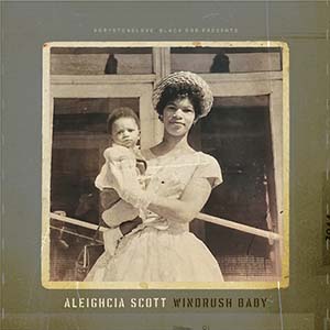 Aleighcia Scott - Windrush Baby (Rory Stone Love/Black Dub)