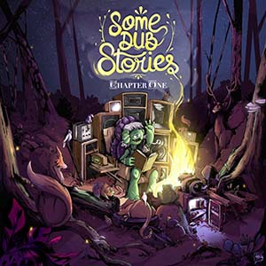 Some Dub Stories - Chapter One (Eigen Beheer)