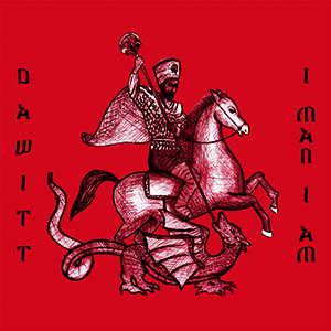 Dawitt - I Man I Am (Manyatta Records)
