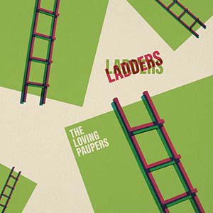 The Loving Paupers - Ladders + The Loving Paupers with Victor Rice - The Ghost Of Ladders (Easy Star Records)