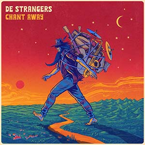 De Strangers - Chant Away (La Tempesta Dischi)