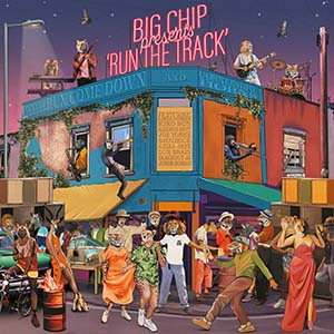 Big Chip - Run The Track (Mash & Greens)