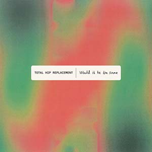 Total Hip Replacement - Would It Be The Same (Eigen Beheer)