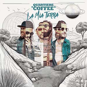 Quartiere Coffee - La Mia Terra (La Tempesta Dischi)