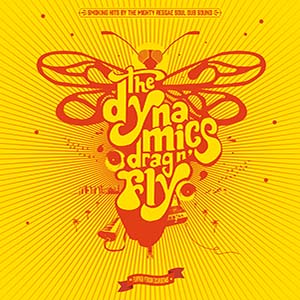 The Dynamics - Dragn' Fly (Soulbeats Records/Wita Records)